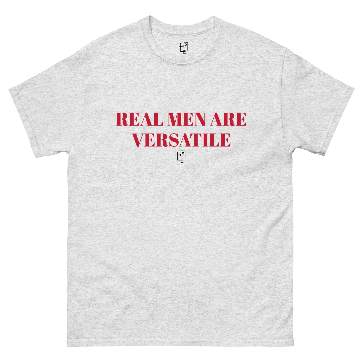 REAL MEN ARE VERSATILE VOYOU T