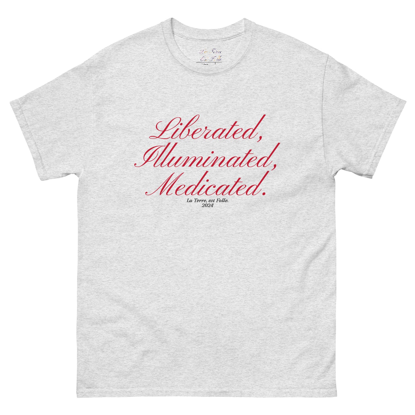 LIBERATED ILLUMINATED MEDICATED T