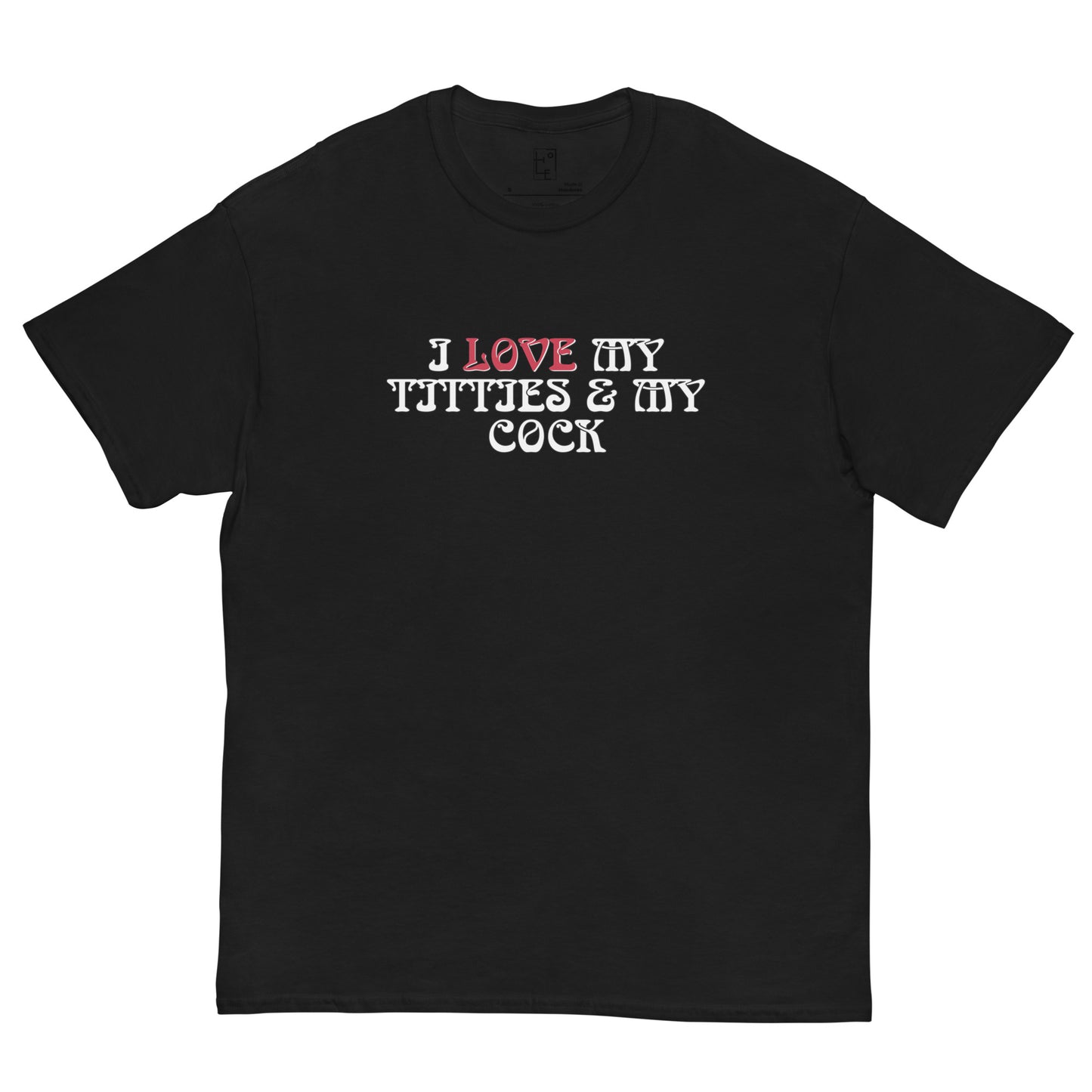 I LOVE MY T