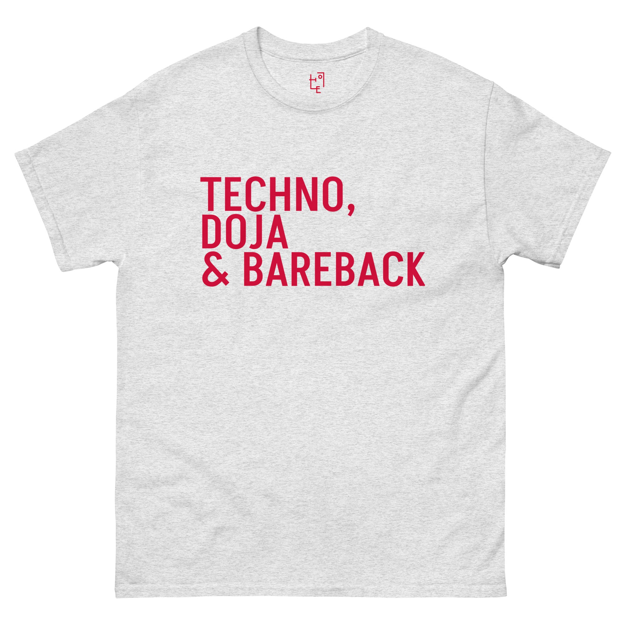Techno, Doja & Bareback T