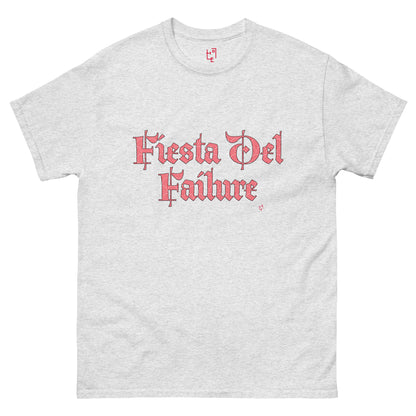 Fiesta Del Failure T