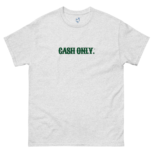 CASH ONLY T