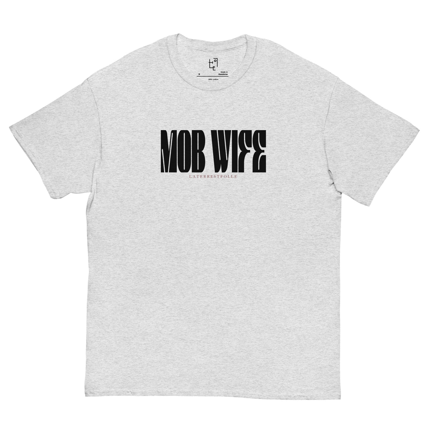 MOB WIFE T